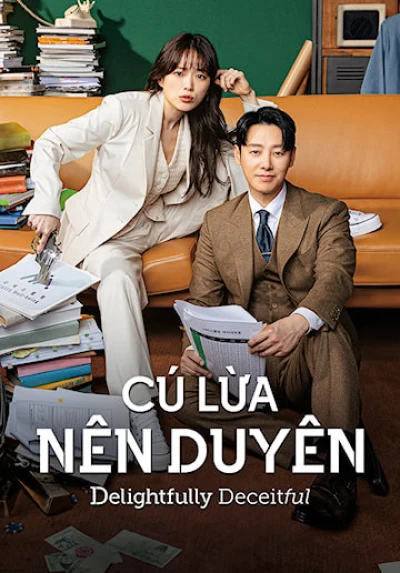 Cú Lừa Nên Duyên - Delightfully Deceitful (2023)