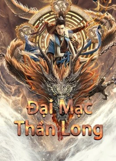 Đại Mạc Thần Long - Desert Dragon