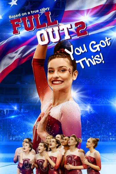 Full Out 2: You Got This! - Full Out 2: You Got This!