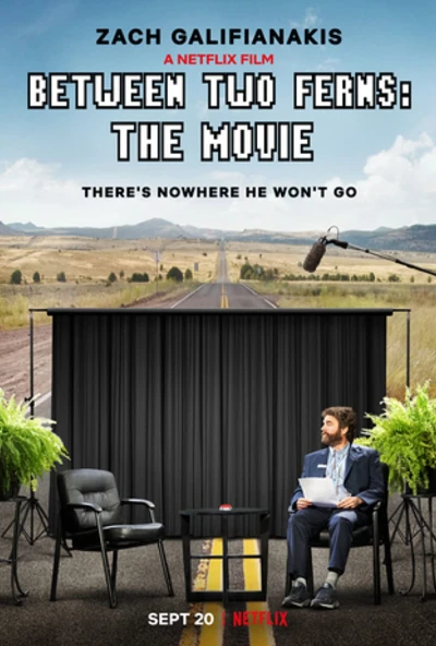 Giữa khóm dương xỉ: Bản điện ảnh - Between Two Ferns: The Movie