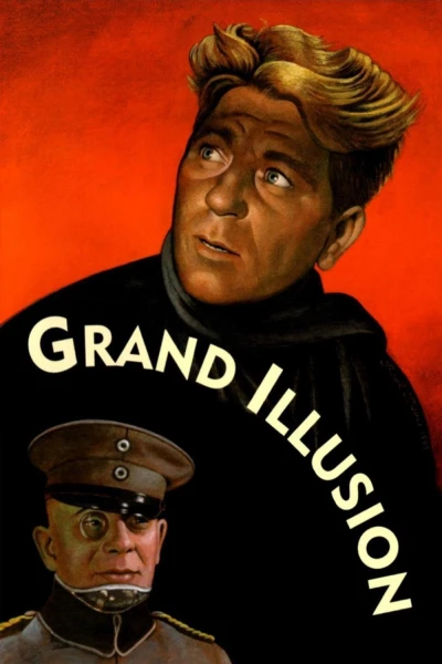 Grand Illusion - La Grande Illusion