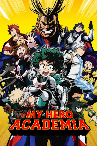 Học Viện Anh Hùng Của Tôi  - Boku no Hero Academia (2016)