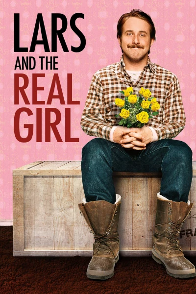 Lars and the Real Girl - Người Tình Trong Mộng