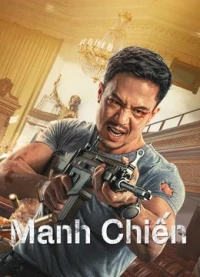 Manh Chiến - Blind War (2022)