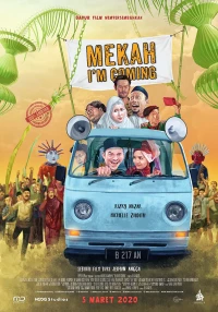 Mecca, tôi tới đây - Mekah I'm Coming (2019)