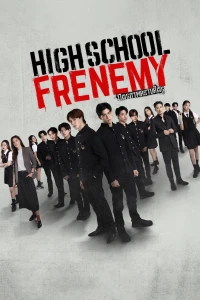 Người Bạn Thù Địch - High School Frenemy (2024)