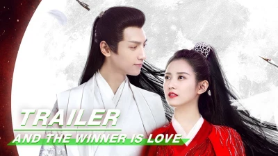 Nguyệt Thượng Trùng Hoả - And The Winner Is Love