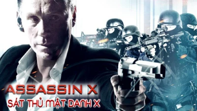 Sát Thủ Mật Danh X - Assassin X