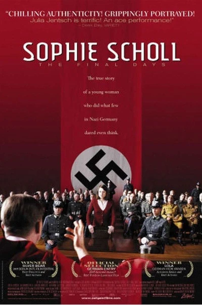 Sophie Scholl: The Final Days - Sophie Scholl: The Final Days