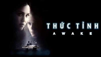 Thức Tỉnh - Awake