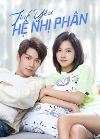 Tình Yêu Hệ Nhị Phân - Binary Love (2022)