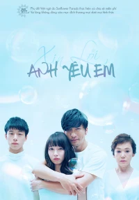 Xin Lỗi, Anh Yêu Em - Gomen, Aishiteru (2016)